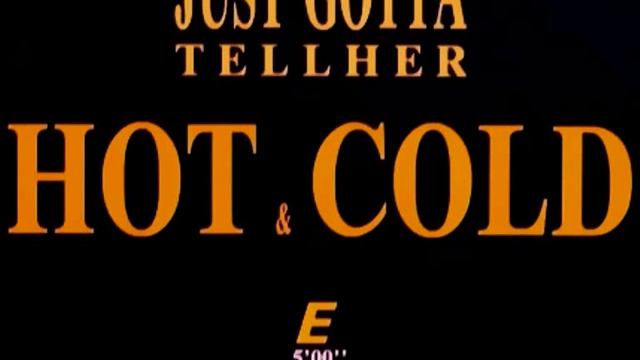 HOT & COLD - Just Gotta Tell Her / 12" (STEREO) смотреть онлайн