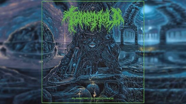 TOMB MOLD Planetary Clairvoyance (2019) смотреть онлайн