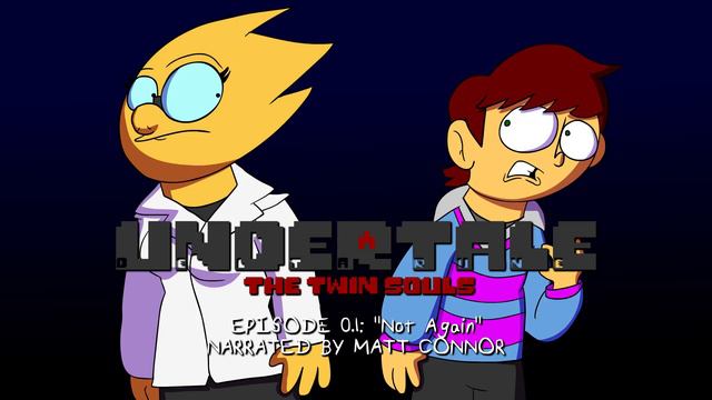 Undertale - The Twin Souls [Episode 0.1] смотреть онлайн