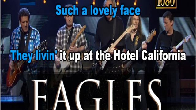 Hotel California Eagles karaoke смотреть онлайн
