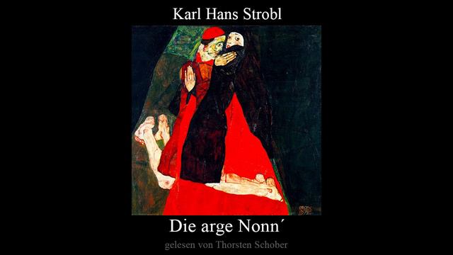 Die arge Nonn´ - Karl Hans Strobl смотреть онлайн