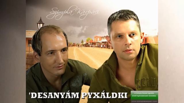 Szimpla Kárpáci - 'Desanyám pyxkald ki! смотреть онлайн