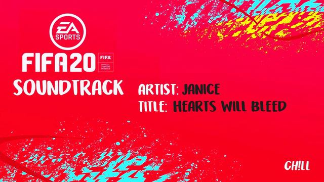 [FIFA 20 Soundtrack] Janice - Hearts Will Bleed смотреть онлайн