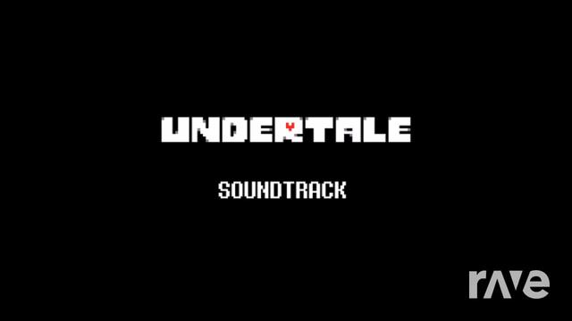 Forces And Dreams - Fighting Onward & Undertale Ost | RaveDj смотреть онлайн