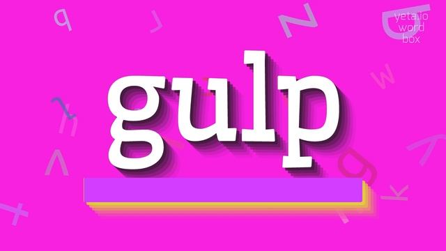 How to say "gulp"! (High Quality Voices) смотреть онлайн