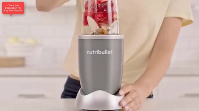 Nutribullet Personal Blender for Shakes, Smoothies, Food Prep, & Frozen Blending, 24 Ounces.. смотреть онлайн