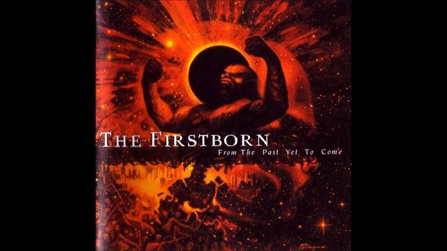 The Firstborn - From The Past Yet To Come (ALBUM STREAM) смотреть онлайн