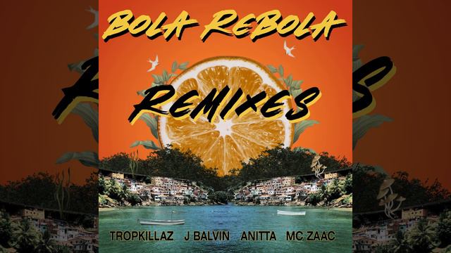 Bola Rebola (BearCat Remix)