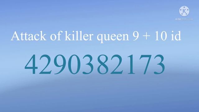 attack of the killer queen 9 + 10 id code roblox смотреть онлайн