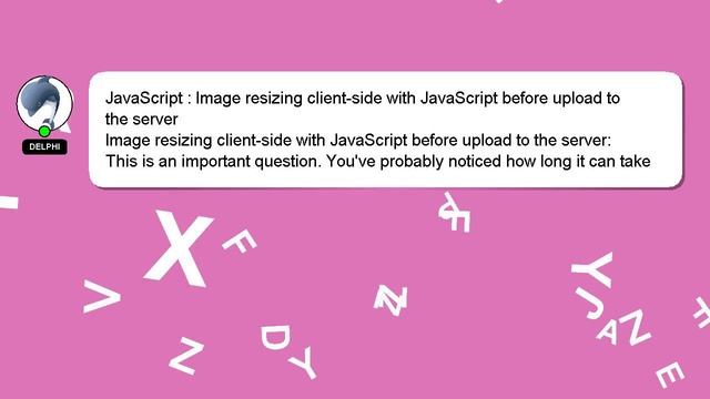 JavaScript : Image resizing client-side with JavaScript before upload to the server смотреть онлайн