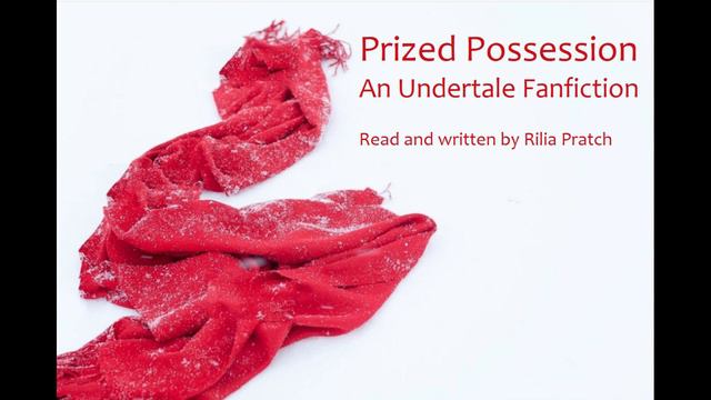 Prized Possession - An Undertale Podfic смотреть онлайн