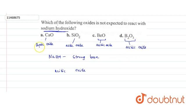 Which of the following oxides is not expected to react with sodium hydroxide ? | 11 | S-BLOCK GR... смотреть онлайн