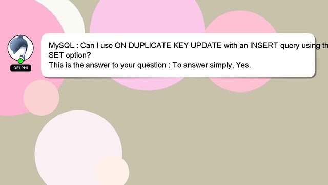 MySQL : Can I use ON DUPLICATE KEY UPDATE with an INSERT query using the SET option? смотреть онлайн