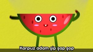 Karpuz Adam - Yaz Meyvelerini Öğreten Şarkı