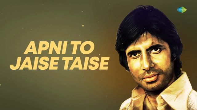 Apni To Jaise Taise - Jhankar Beats | Dj Harshit Shah | AjaxxCadel | Amitabh Bachchan