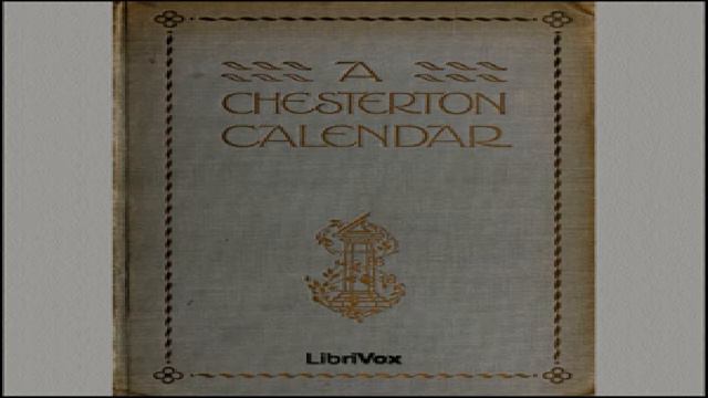 Chesterton Calendar | G. K. Chesterton | *Non-fiction, Poetry, Self-Help | Audiobook | 2/3 смотреть онлайн