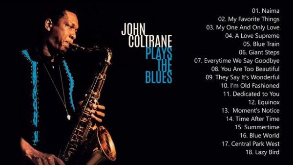 John Coltrane Greatest Hits - The Gentle Side Of John Coltrane ( Full Album)