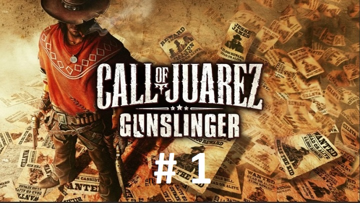 Call of Juarez Gunslinger # 1 смотреть онлайн