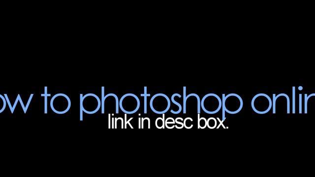 How To Photoshop Online (No Downloads)