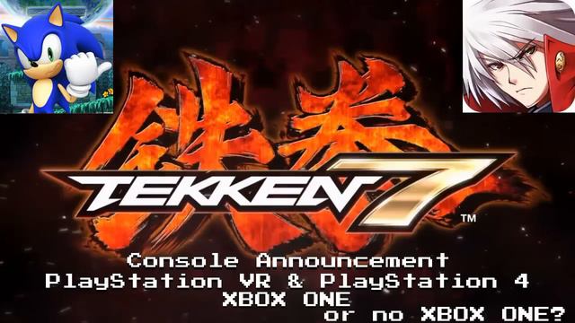 Breaking News: Tekken 7 Console Announcement PS4, PlayStation VR Confirmed смотреть онлайн