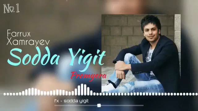 Farrux Xamrayev Sodda Yigit
