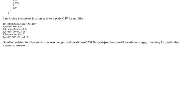 Convert JSON of arrays to CSV with headers using JQ (2 Solutions!!) смотреть онлайн