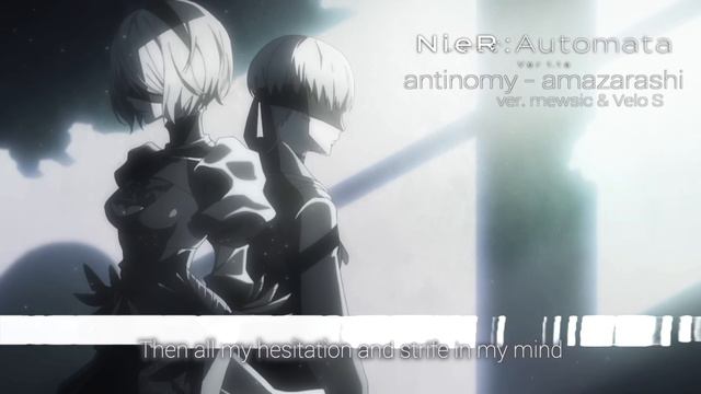 【mew】 "Antinomy" amazarashi ║ NieR: Automata ver 1.1a ED ║ Full ENGLISH Cover & Lyrics смотреть онлайн