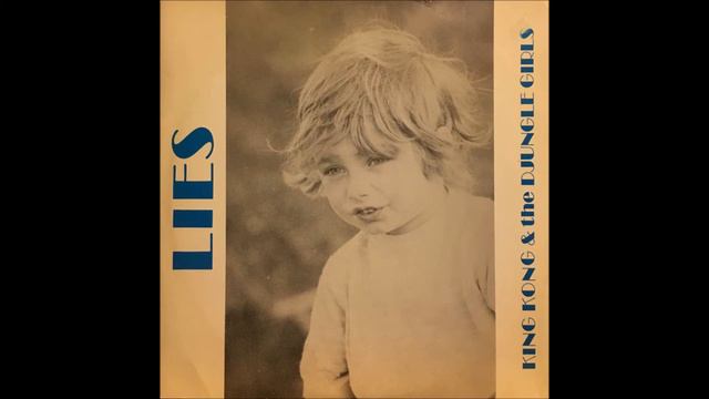 King Kong & The Djungle Girls - Lies (12'' Vocal Mix) смотреть онлайн