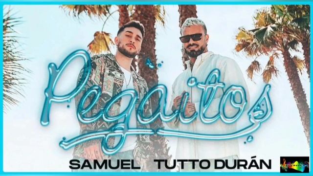 Samuel ❌ Tutto Durán - Pegaitos(New 2021 ?) смотреть онлайн