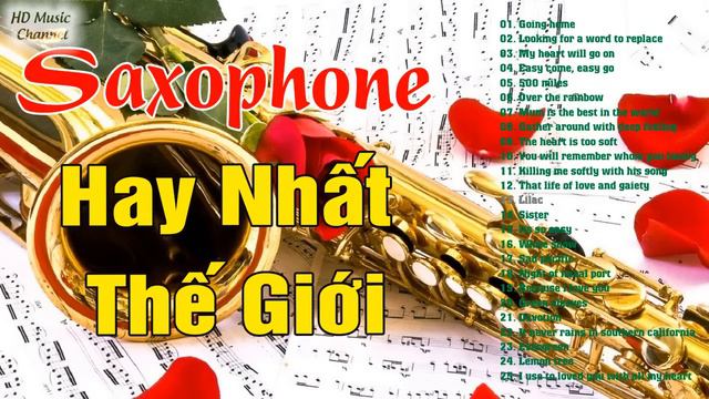 Hòa Tấu Saxophone Nhạc Quốc Tế Bất Hủ - Nhạc Dành Cho Quán Cafe Hay Nhất смотреть онлайн