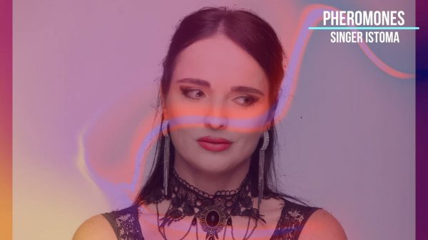ХИТ 2022 ПЕВИЦА ИСТОМА -  PHEROMONES (OFFICIAL MUSIC VIDEO)