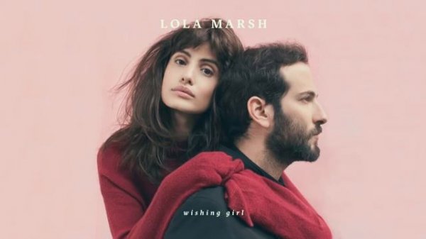 Lola Marsh - Wishing Girl (Official Audio)