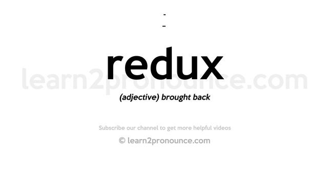 Pronunciation of Redux | Definition of Redux смотреть онлайн