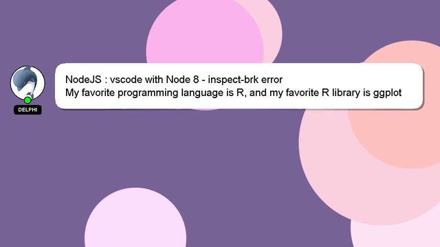 NodeJS : vscode with Node 8 - inspect-brk error смотреть онлайн