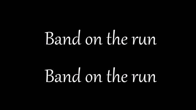 Band on the Run by Paul McCartney and The Wings Lyrics смотреть онлайн