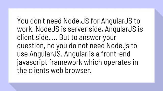 Does AngularJS require NodeJS? смотреть онлайн