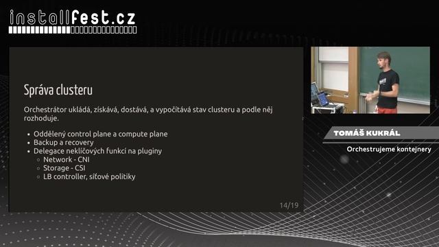 Orchestrujeme kontejnery (Tomáš Kukrál) смотреть онлайн