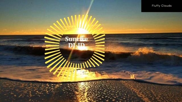 Sunrise - DJ-JD смотреть онлайн