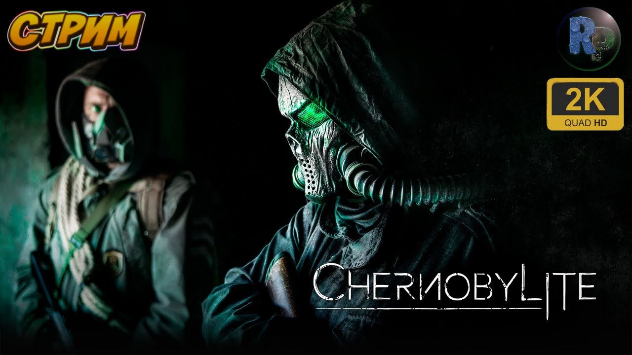 Chernobylite #1 ?Прохождение на русском? #RitorPlay