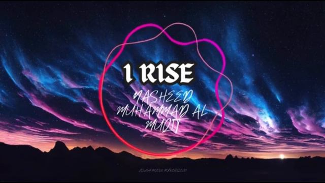 4 Most Beautiful Nasheeds | Muhammad Al Muqit