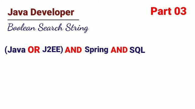 Part 03 | How to make Java Developer Boolean Search String | JAVA Developer Boolean Search String | смотреть онлайн