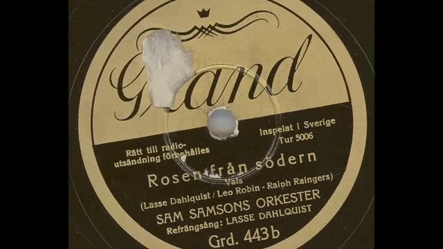 Sam Samsons orkester Refrainsång Lasse Dahlquist - Rosen från södern смотреть онлайн