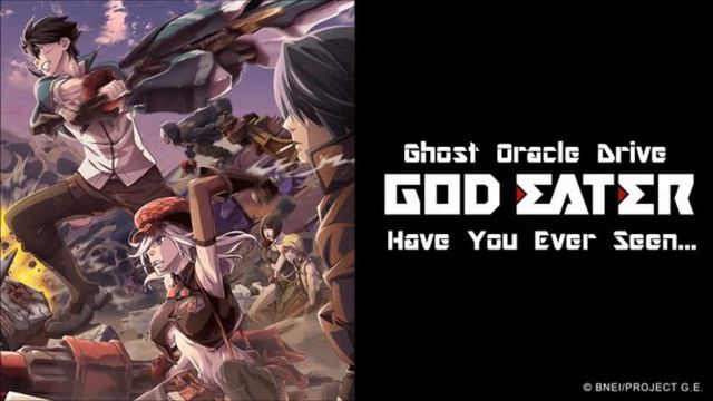 [God Eater OST] Have You Ever Seen... - Ghost Oracle Drive смотреть онлайн