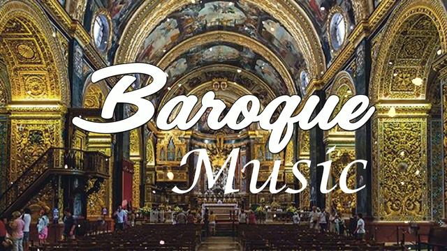 The Best Of Baroque Music - Baroque Music For Concentration Studying And Working