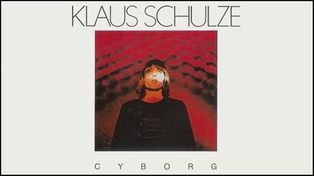 Klaus Schulze - Cyborg