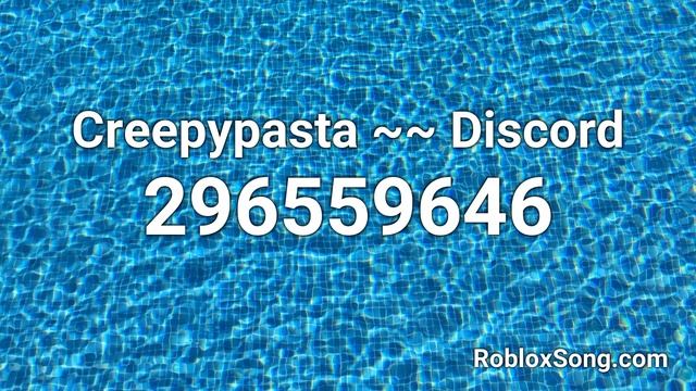 Creepypasta ~~ Discord Roblox ID - Music Code смотреть онлайн