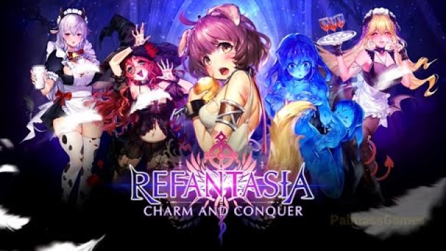 Refantasia: Charm and Conquer Gameplay Android / Новые Игры смотреть онлайн