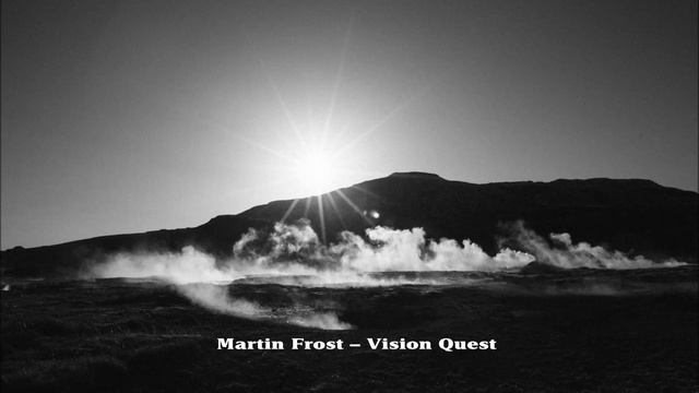 Martin Frost – Vision Quest смотреть онлайн