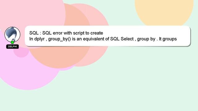 SQL : SQL error with script to create смотреть онлайн
