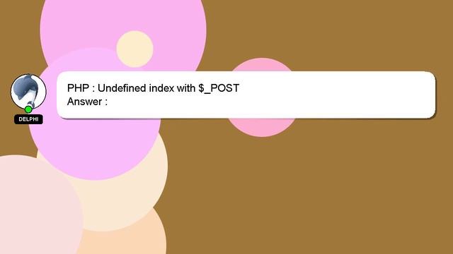 PHP : Undefined index with $_POST смотреть онлайн